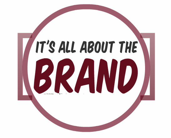 It’s all about the Brand